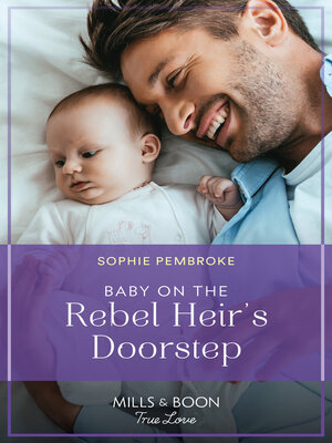 cover image of Baby On the Rebel Heir's Doorstep